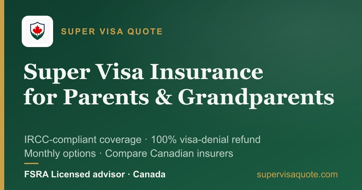 Super Visa Insurance for Parents and Grandparents Visiting Canada